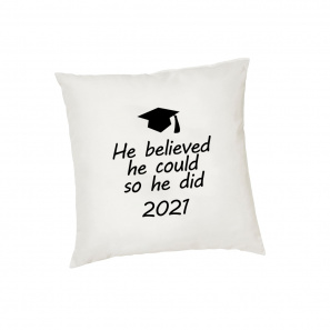 Personalized Cushion Cover He Believed Graduation