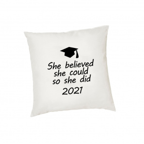 Personalized Cushion Cover She Believed Graduation 